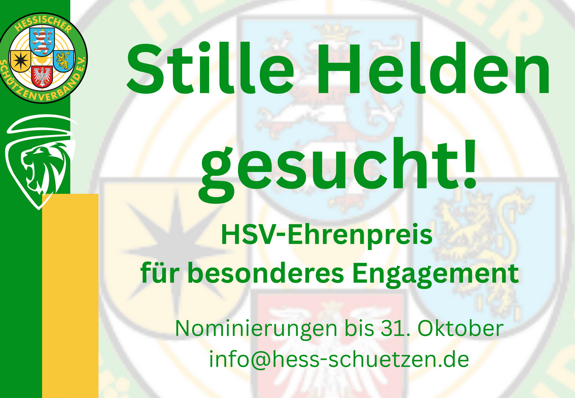 Gesucht: Die „stillen Heldinnen und Helden“ unserer Schützenvereine!