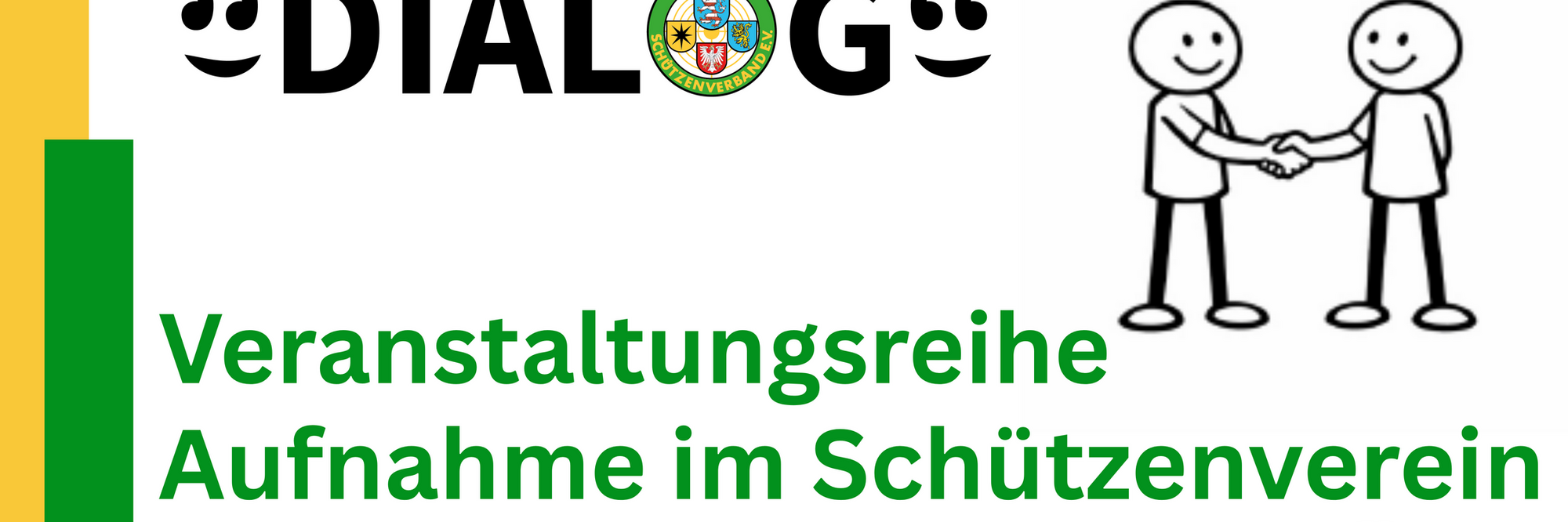 Schützen im Dialog - Veranstaltungsreihe "Aufnahme im Schützenverein"